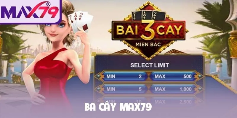 Ba cây Max79