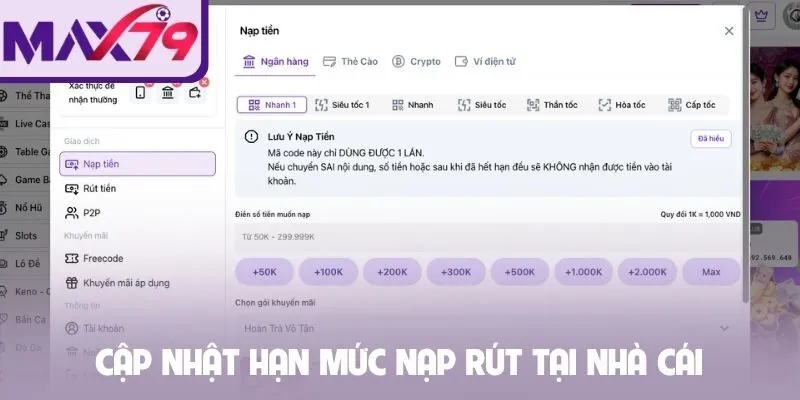 Cập nhật hạn mức nạp rút tại nhà cái