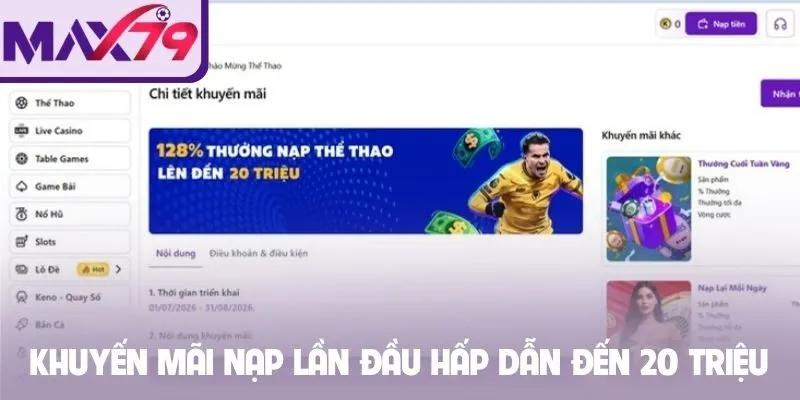Khuyến mãi nạp lần đầu hấp dẫn lên đến 20 triệu